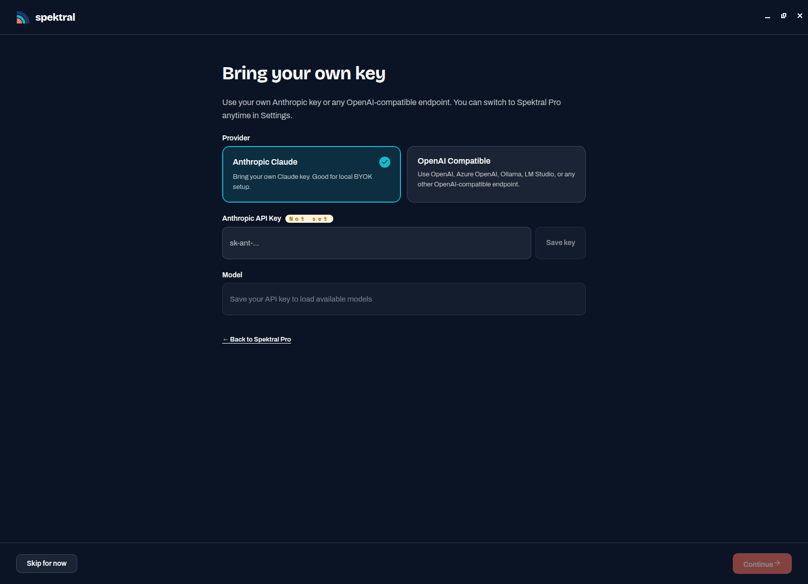 The Bring your own key screen with Anthropic Claude and OpenAI Compatible provider cards, an API key field, and a model selector