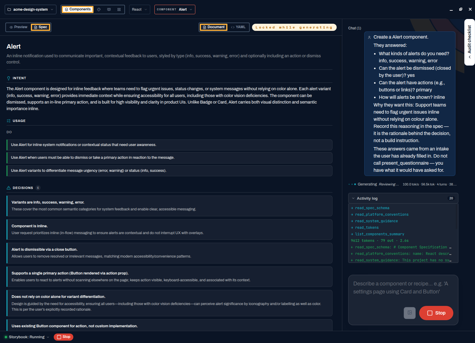 The Alert spec being written live, showing intent, usage guidance and six recorded decisions, with the agent activity log beside it